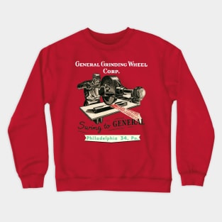 General Grinding Wheel Advert Crewneck Sweatshirt